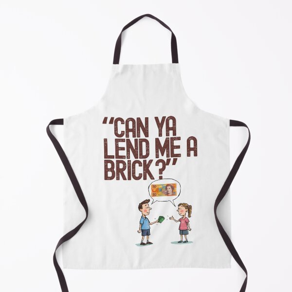 Item preview, “Can Ya Lend Me a Brick” AUSTRALIAN designed and sold by BandGTees.