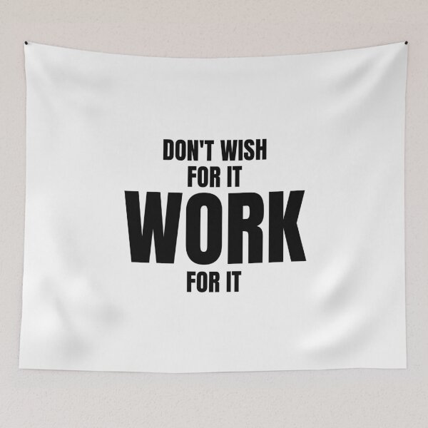 Item preview, Don't wish for it work for it designed and sold by Dondonmart.