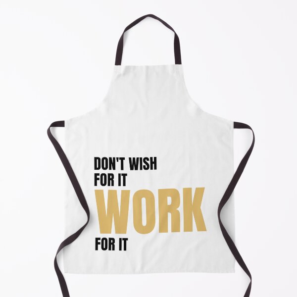 Item preview, Don't wish for it work for it designed and sold by Dondonmart.
