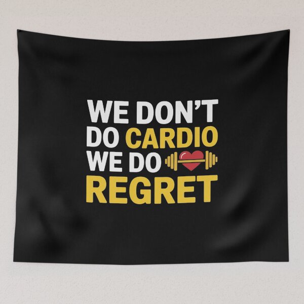 Item preview, We Don’t Do Cardio, We Do Regret designed and sold by FrenchTouch77.