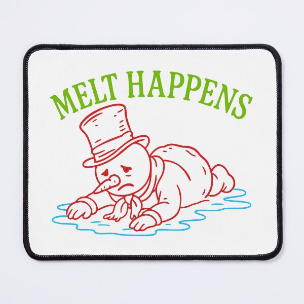 Item preview, Melt Happens designed and sold by wesdesignshop.