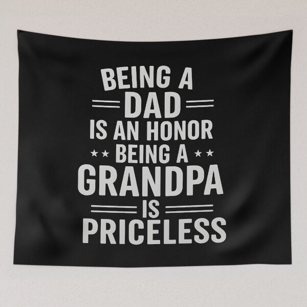 Item preview, Being A Dad Is An Honor Being A Grandpa Is Priceless designed and sold by hemagamo.