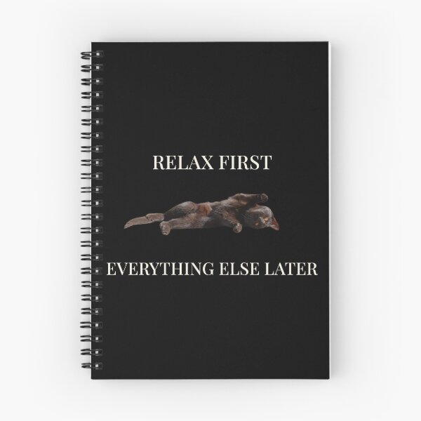 Item preview, Relax First, Everything Else Later – Lazy Cat Minimal Design designed and sold by MB-CatPrints.