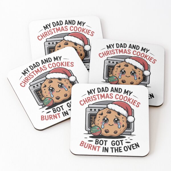 Item preview, My Dad and My Christmas Cookies Both Got Burnt in The Oven designed and sold by DOPANDA ..