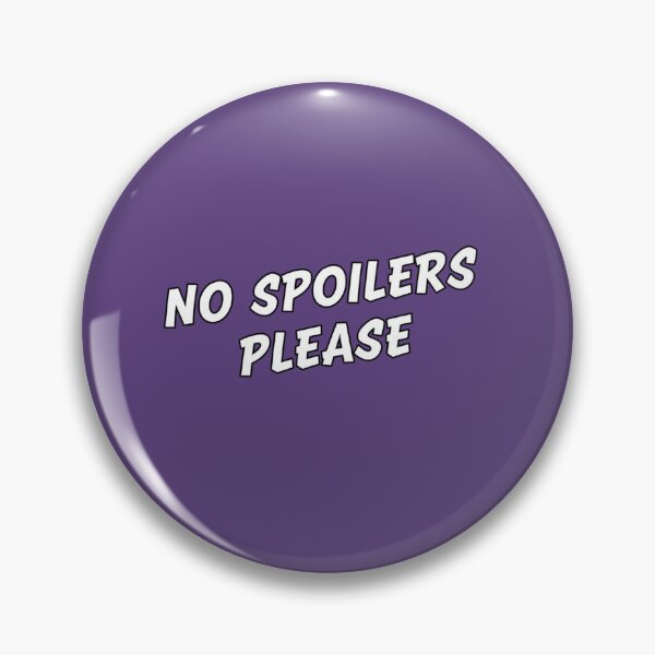 Item preview, No Spoilers Please designed and sold by Owcomm.