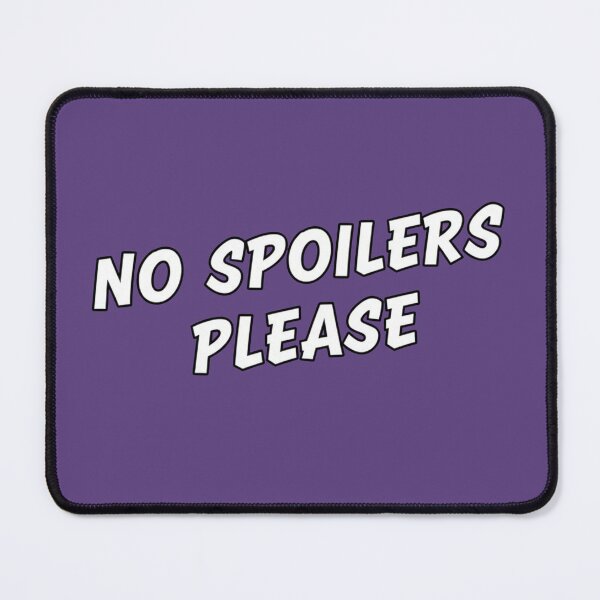 Item preview, No Spoilers Please designed and sold by Owcomm.