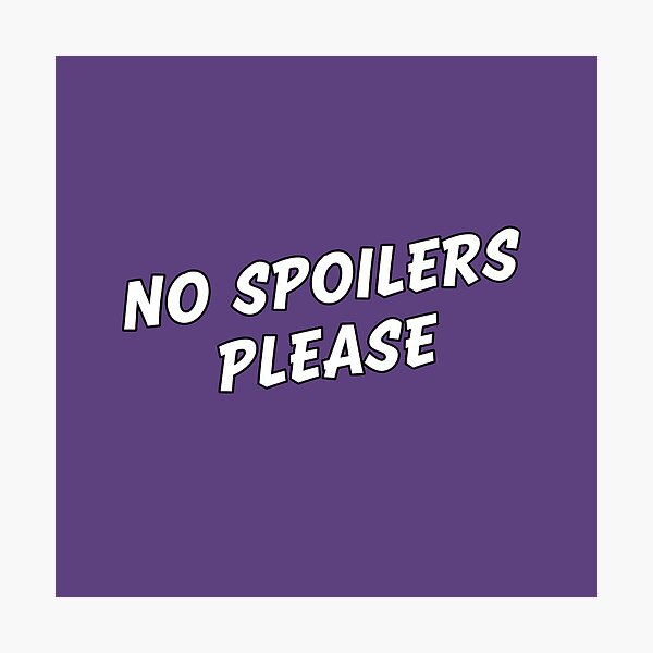 Item preview, No Spoilers Please designed and sold by Owcomm.