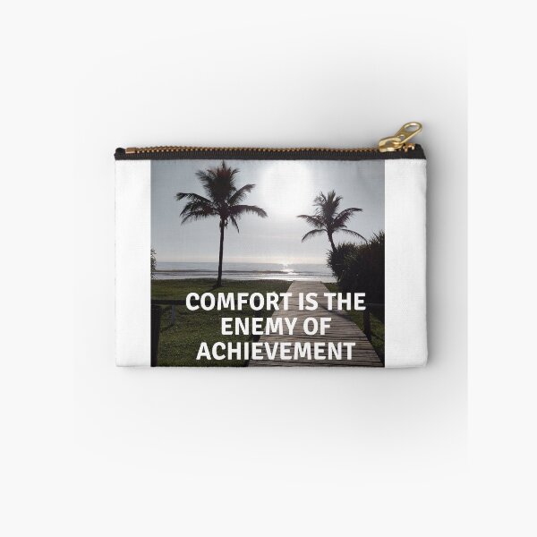 Item preview, comfort is the enemy of achievement designed and sold by SKYSHOP007.