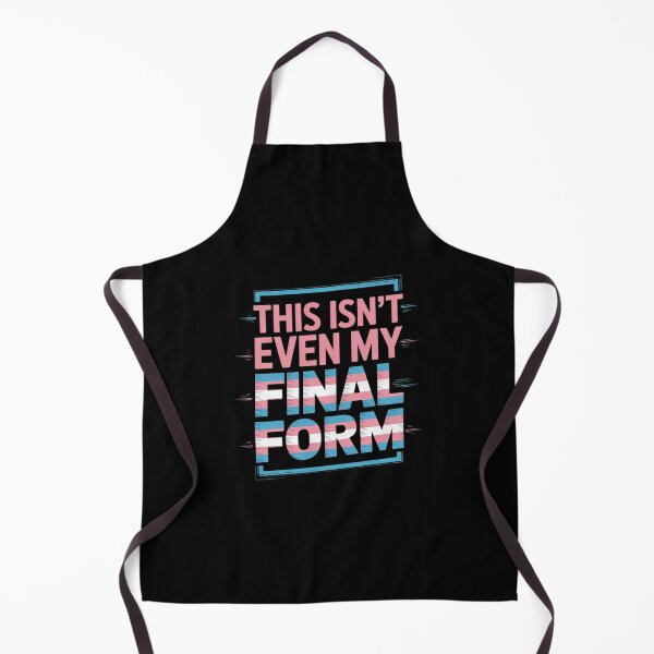 Item preview, Trans saying LGBT not yet my final form Transgender designed and sold by MarryIsMonth.