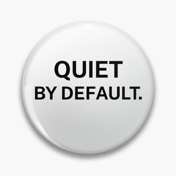 Item preview, Quiet By Default – Minimal Introvert Text Design designed and sold by Everyday Studio.