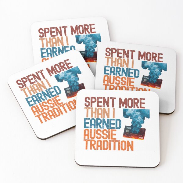 Item preview, Spent More Than I Earned — Aussie Tradition. AUSTRALIAN designed and sold by BandGTees.