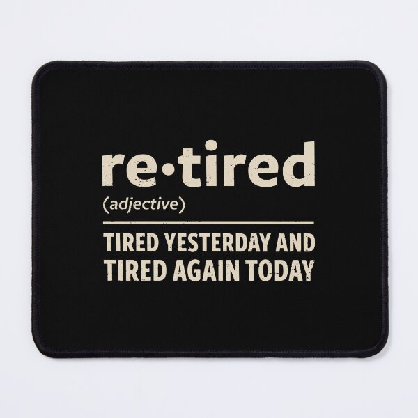 Item preview, I Am Retired designed and sold by martysigman.