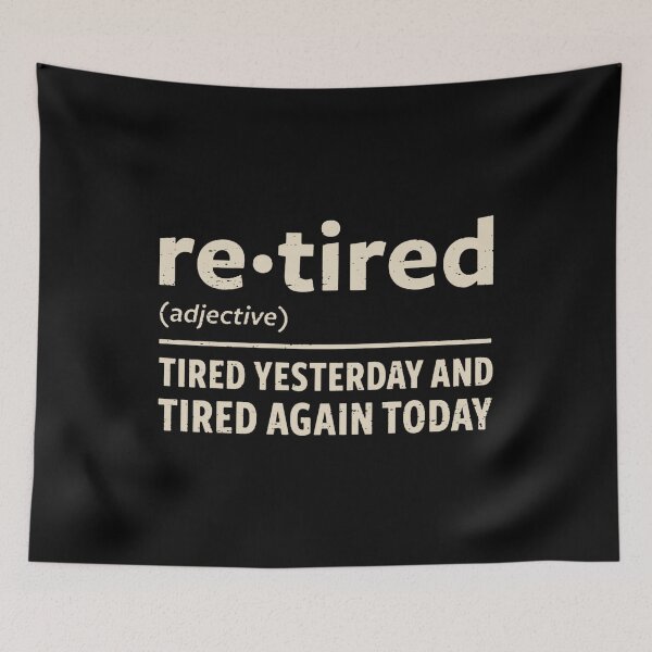 Item preview, I Am Retired designed and sold by martysigman.