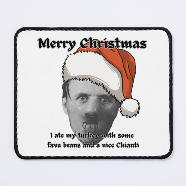 Item preview, Merry Christmas - Hannibal Lecter - fava beans designed and sold by TheRubberOnion.