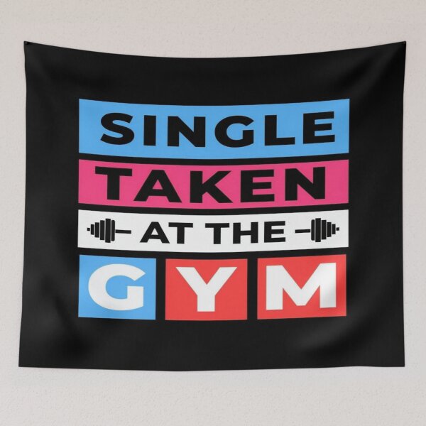 Item preview, Funny Gym Lover Design – Single Taken At The Gym – Fitness Motivation Quote for Workout Fans designed and sold by Bright Nest Studio.