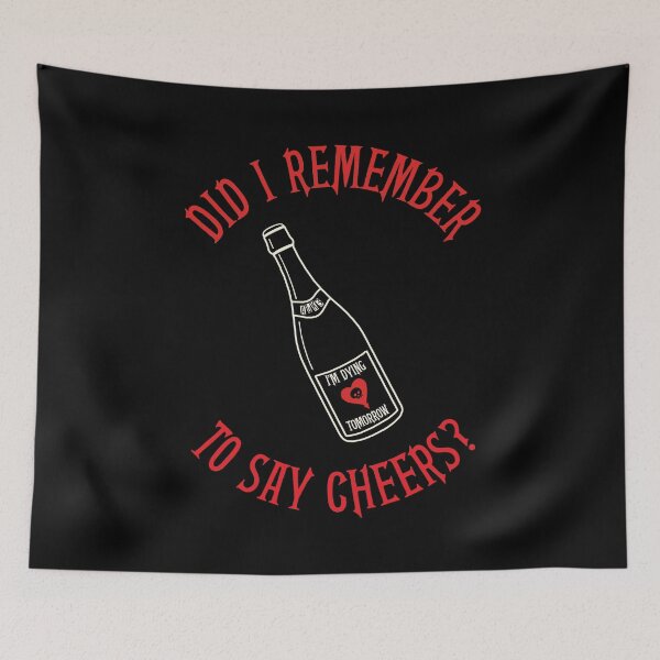 Item preview, Did I Remember to Say Cheers? designed and sold by everyplate.