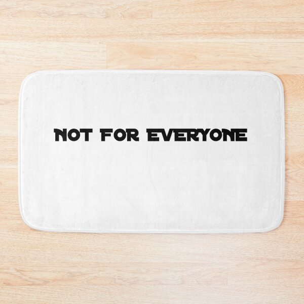 Item preview, Not For Everyone designed and sold by SisuPrintsCo.