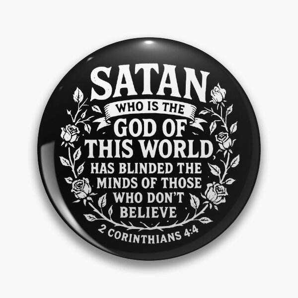 Item preview, 2 Corinthians 4:4 Satan Has Blinded The Minds Of Those Who Don’t Believe designed and sold by plushism.