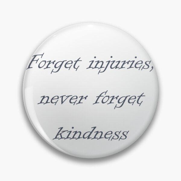Item preview, In difficult times it is best to remember the best of kindness designed and sold by fristsmokie.