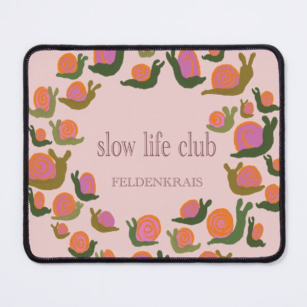 Item preview, Slow Life Club - Feldenkrais designed and sold by Feldymerch.
