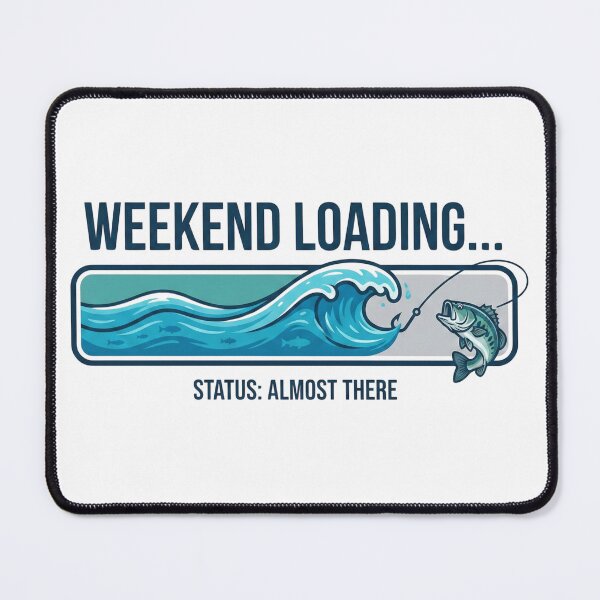 Item preview, Funny Fishing Weekend Loading Status Bar Design designed and sold by EverBranz-stor.