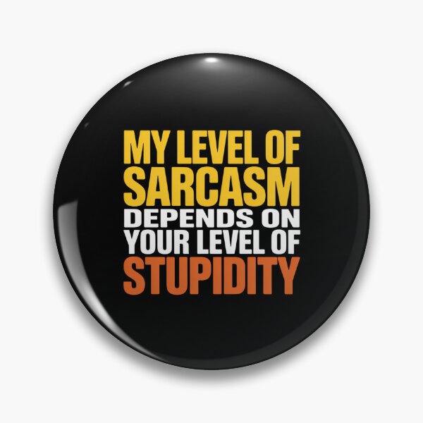 Item preview, Sarcasm Sayings Humor designed and sold by KarstenNoanra.