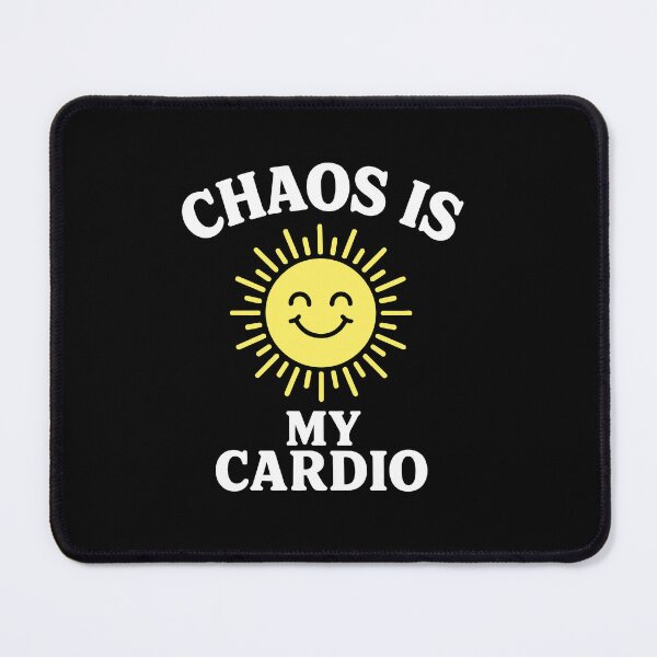 Item preview, Chaos Is My Cardio – Positive Saying designed and sold by CreareAT.