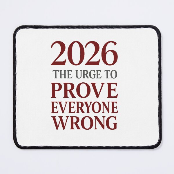 Item preview, 2026 The Urge to Prove Everyone Wrong |  Motivational Quote Design “ T-shirt, sweatshirts and more” designed and sold by Kaehaniz.