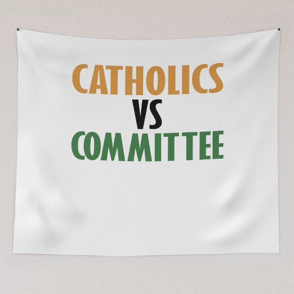 Item preview, Catholics vs Committees Funny Church Humor Graphic designed and sold by funnyshop222.
