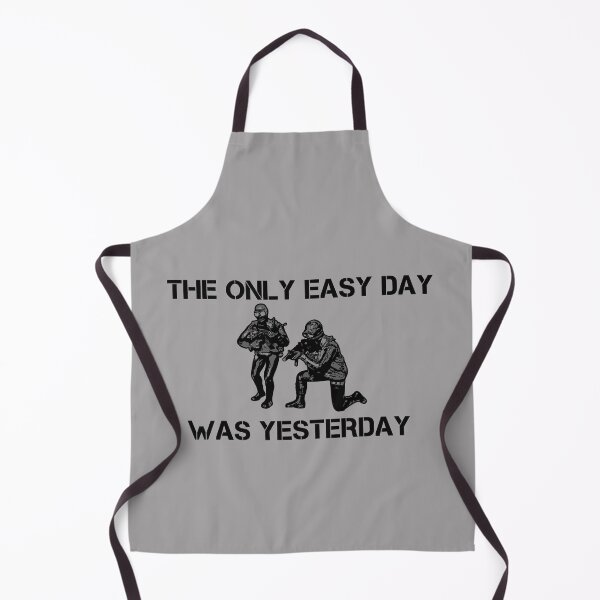 Item preview, The only easy day was yesterday! designed and sold by TimConstable.
