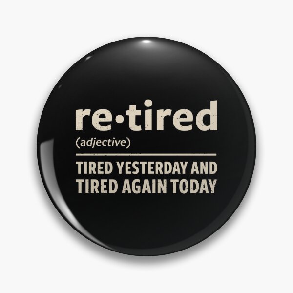Item preview, I Am Retired designed and sold by gastray.