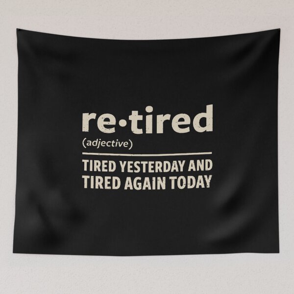 Item preview, I Am Retired designed and sold by gastray.