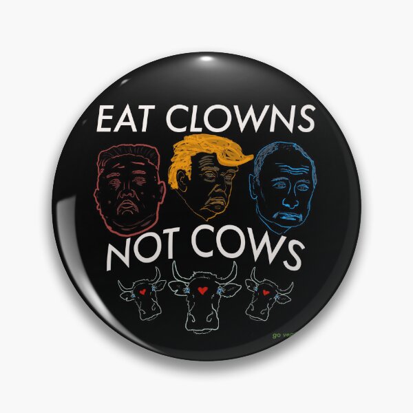 Item preview, eat clowns not cows designed and sold by capyvega.