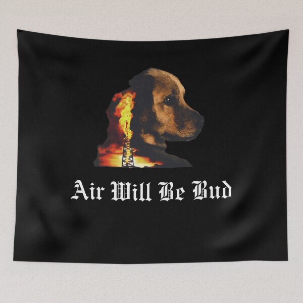 Item preview, Dogs Air Will Be Bud designed and sold by JulioSanchez61.