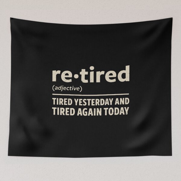 Item preview, I Am Retired  designed and sold by leakvalerie.