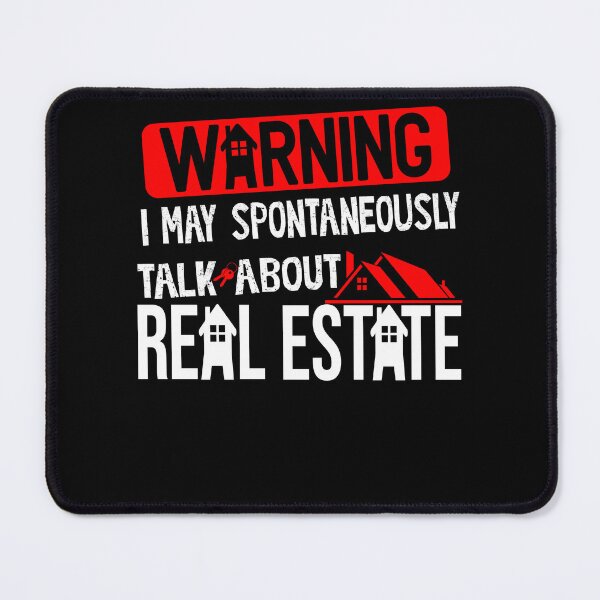 Item preview, Warning May Spontaneously Talk About Real Estate designed and sold by Nocturnal-Vines.