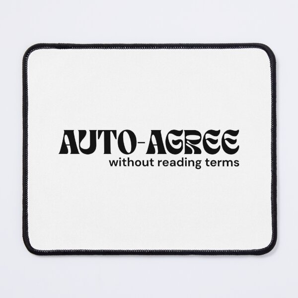 Item preview, Auto-Agree. Without Reading Terms. – Minimalist Text Design | Sarcastic Rule-Mocking Quote | RETL Style designed and sold by RETL.