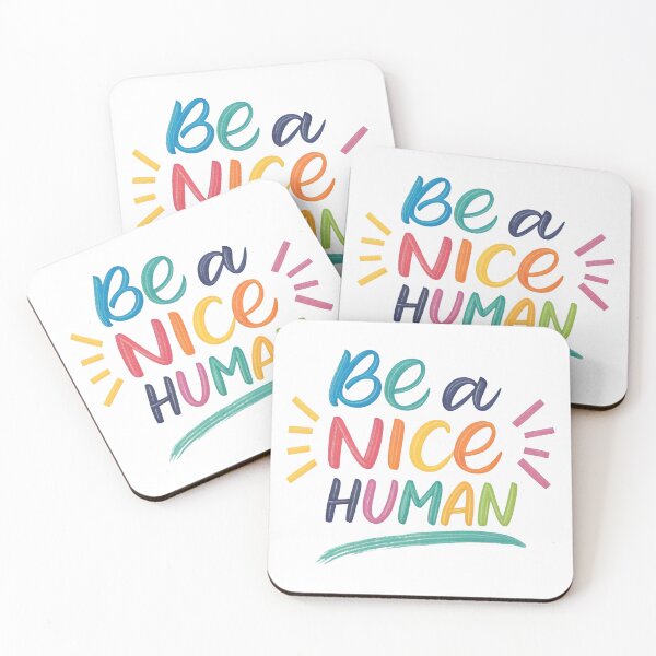 Item preview, Be a nice human designed and sold by nimmitrends.