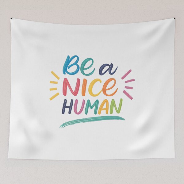 Item preview, Be a nice human designed and sold by nimmitrends.