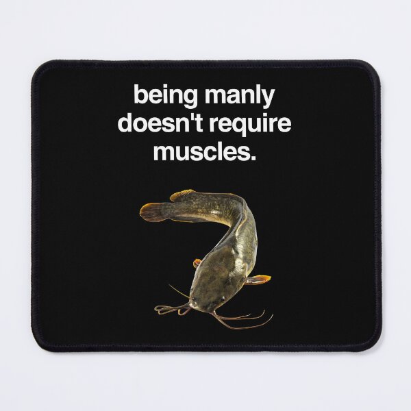 Item preview, Masculine Catfish Meme Quotes designed and sold by moyjoystudio.