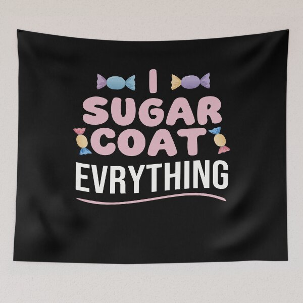 Item preview, I Sugar Coat Everything – Cute Funny Pastel Quote Design  designed and sold by arabiw.
