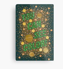 Colorblind! Metal Print