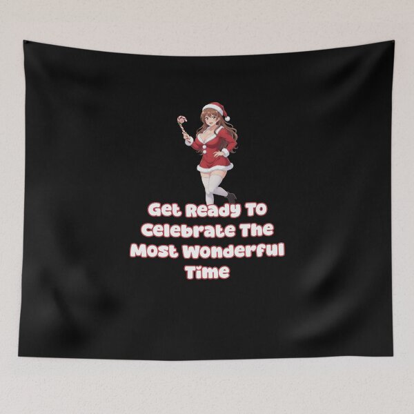 Item preview, Get Ready To Celebrate The Most Wonderful Time designed and sold by Jason123za.