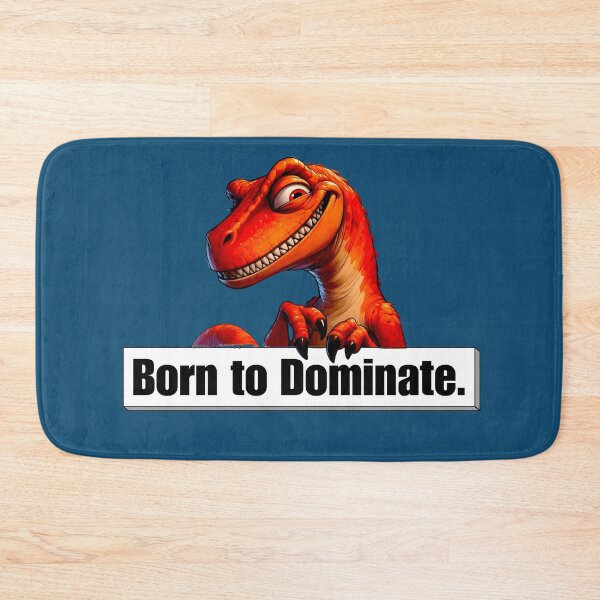 Item preview, Born to Dominate - Alpha T-Rex Dinosaur Design designed and sold by Doodle-Bloom.