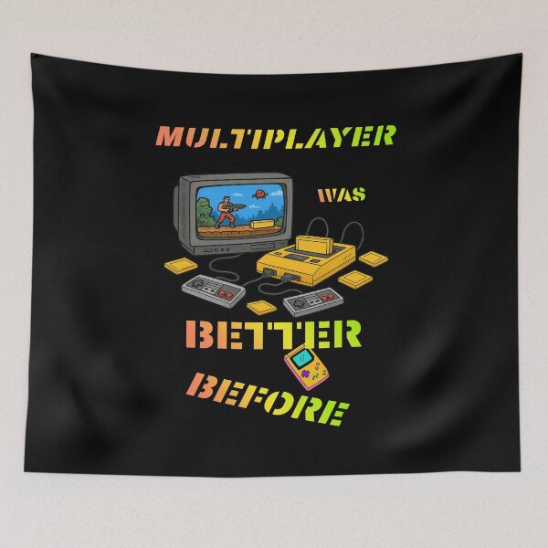 Item preview, Multiplayer Was Better Before – A Retro Gaming Gift Color designed and sold by BLAKZONE.