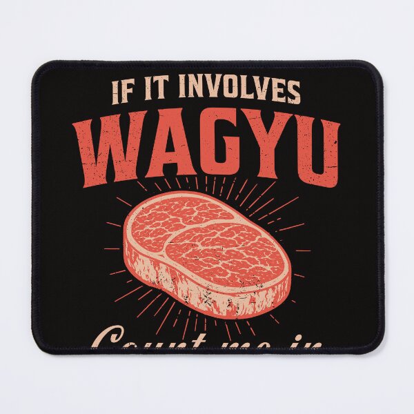 Item preview, It It Involves Wagyu designed and sold by Extra Rice Tees.