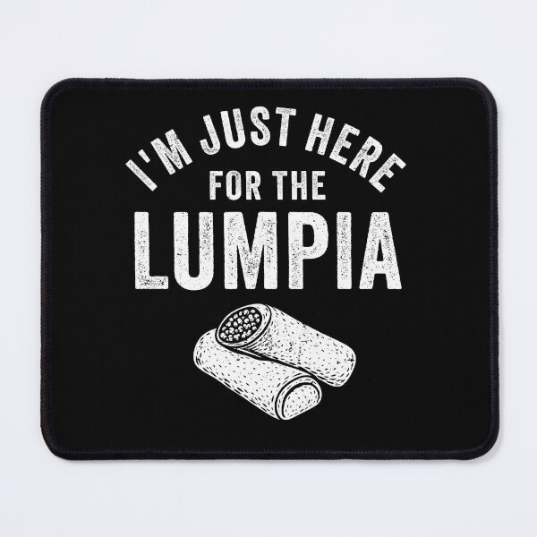 Item preview, I'm Just Here For Lumpia Filipino designed and sold by Extra Rice Tees.