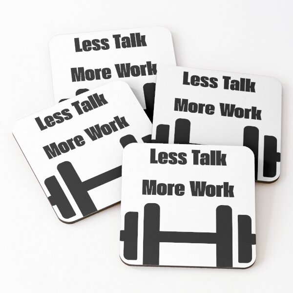Item preview, Less Talk, more work motivational design designed and sold by IronMindStudio.
