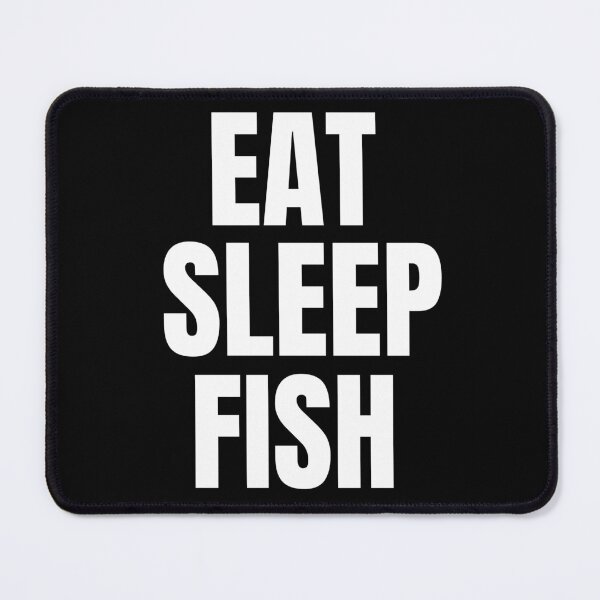 Item preview, Eat Sleep Fish Fishing Life Statement designed and sold by EimSol.