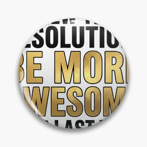 Item preview, My New Year's Resolution Be More Awesome - Gold Typography designed and sold by TobaGallery868.